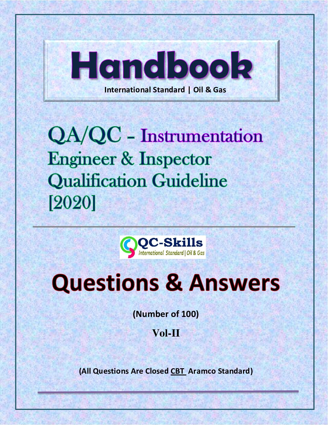 Read more about the article SAUDI ARAMCO :: Instrumentation QC Inspector | Qualification Guideline | Vol-ll