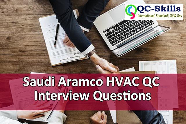 Read more about the article Saudi Aramco HVAC QC Interview Questions free