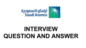 Read more about the article Saudi Aramco Interview Questions | QCSkill