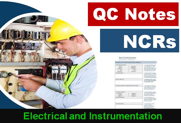 Read more about the article QC Notes – Electrical and Instrumentation NCRs on Projects