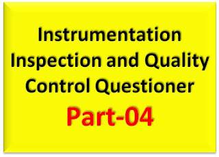 QC Notes: Instrumentation Inspection Questioner – Part-4