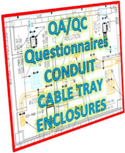 Read more about the article QC Notes – CONDUIT; CABLE TRAY; ENCLOSURES;