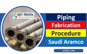 Read more about the article Piping Fabrication Procedure – Saudi Aramco