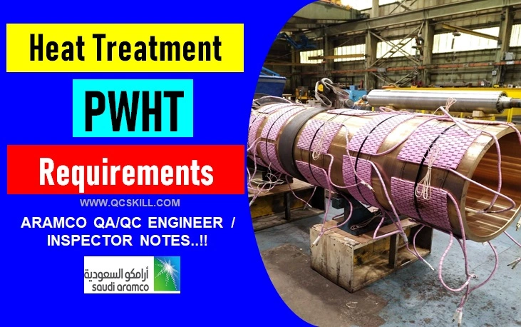 Heat Treatment & PWHT Requirements